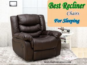best recliner chairs for sleeping