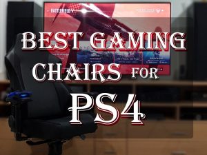 best gaming chairs for ps4