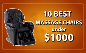best massage chairs under $1000
