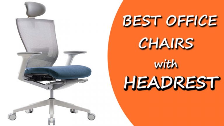 best office chairs with headrest
