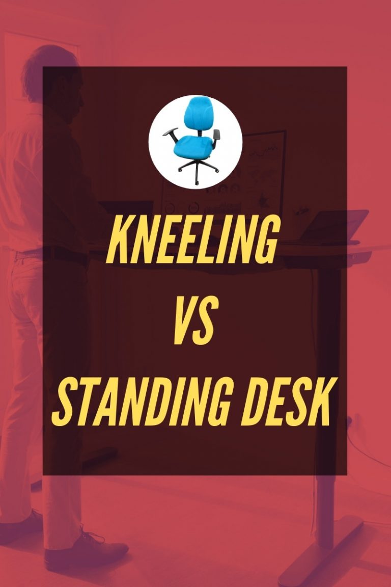 kneeling vs standing desk