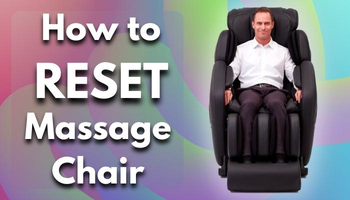 how to reset massage chair